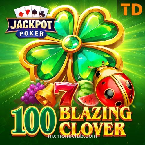 100 Blazing Clover mxmoneclub